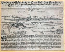 235-A depiction and a description of the free Imperial city of Regensburg, which was captured by His Excellency Count Duke Bernhard of Weimar, and following a siege lasting several months by his Majesty in Hungary on behalf of his Imperial Majesty handed over again upon a good agreement on 28 July 1634.